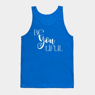 Beyoutiful Tank Top